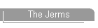 The Jerms